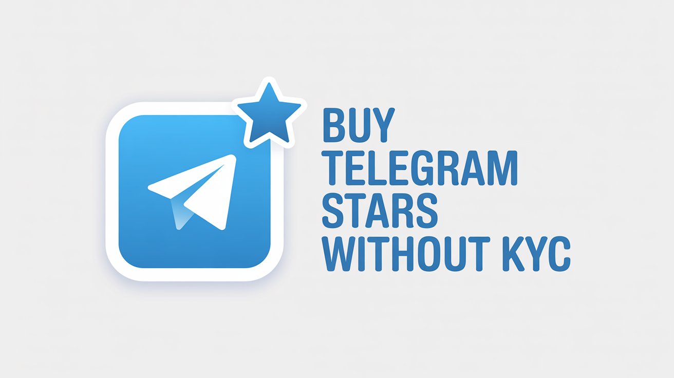 How to Buy Telegram Stars Without KYC