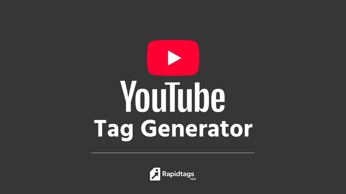 YouTube Tag Generator - Free YouTube Keyword Tool